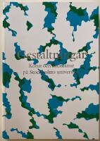 Gestaltningar : konst och arkitektur p&aring; Stockholms universitet