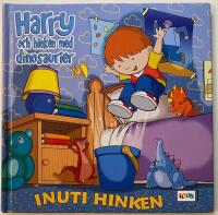 Harry och hinken med dinosaurier : Inuti hinken