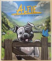 Alfie - hunden som bara ville bli &auml;lskad