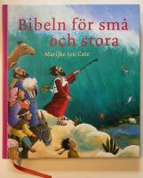 Bibeln f&ouml;r sm&aring; och stora 