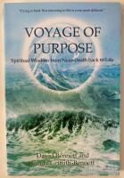 Voyage of purpose - spiritual wisdom from near-death back to life