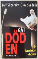 G&aring; i d&ouml;den : en Rosenbaumdeckare