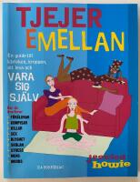 Tjejer emellan : en guide till k&auml;rleken, kroppen, att leva och vara sig sj&auml;lv