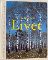 En bok f&ouml;r livet : litter&auml;r antologi f&ouml;r m&auml;nniskor som v&auml;xer