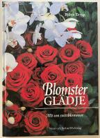 Blomstergl&auml;dje : allt om snittblommor