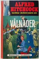 Alfred Hitchcock ber&auml;ttar skr&auml;ckrysare om v&aring;lnader