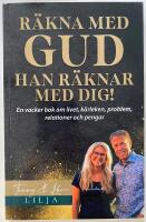 R&auml;kna med Gud : han r&auml;knar med dig