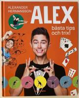 Alex b&auml;sta tips och trix!