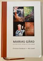 Marias g&aring;rd : naturbrukets &aring;rstider, ekologisk mat, tidl&ouml;s pedagogik