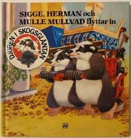 Sigge, Herman och Mulle Mullvad flyttar in