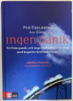Ingen panik : fri fr&aring;n panik- och &aring;ngestattacker i 10 steg med kognitiv beteendeterapi