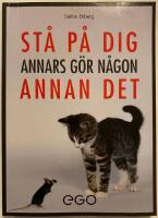 St&aring; p&aring; dig - annars g&ouml;r n&aring;gon annan det