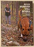 Alla hundar vill sp&aring;ra