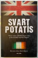 Svart Potatis : den stora sv&auml;lten, Irland 1845-50