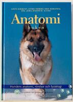 Anatomiboken : hundens anatomi, r&ouml;relser och fysiologi : en handbok fr&aring;n Sv