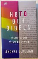HBTQ och Bibeln : sv&auml;rdet genom svensk kristenhet