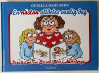 En n&auml;stan alldeles vanlig dag