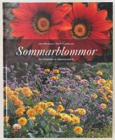 Sommarblommor : ge tr&auml;dg&aring;rden ny skepnad varje &aring;r