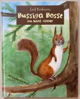 Bussiga Bosse och hans v&auml;nner