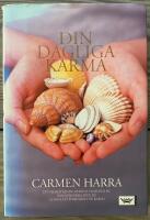 Din dagliga karma - ett framst&aring;ende medium visar hur du kan f&ouml;r&auml;ndra ditt liv genom att f&ouml;r&auml;ndra din karma