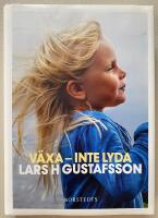 V&auml;xa - inte lyda