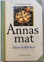 Annas mat : Stora kokboken