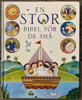 En stor Bibel f&ouml;r de sm&aring;