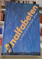 Analfabeten : en ber&auml;ttelse fr&aring;n min ungdom