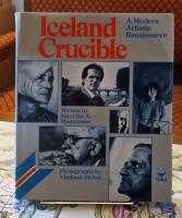Iceland Crucible : A Modern Artistic Renaissance