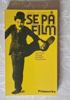 Se p&aring; film : historia, teknik, genrer, p&aring;verkan