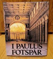 I Paulus fotsp&aring;r