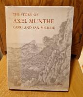 The Story of Axel Munthe : Capri and San Michele