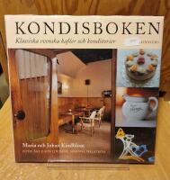 Kondisboken : klassiska svenska kaf&eacute;er och konditorier