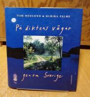 P&aring; diktens v&auml;gar genom Sverige