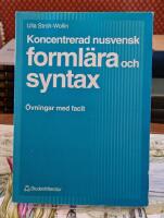 Koncentrerad nusvensk forml&auml;ra och syntax - &Ouml;vningar med facit