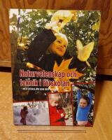 Naturvetenskap och teknik i f&ouml;rskolan - med utemilj&ouml;n som inspiration