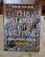 The story of writing : Alphabets, Hieroglyphs and Pictograms