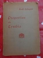 Propertius och Cynthia. N&aring;gra konturer, uppdragna mot bakgrund af skaldens egna elegier