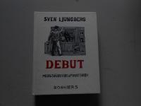 Debut. Med 76 tr&auml;gravyrer av f&ouml;rfattaren