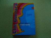 Che Guevara. St&auml;ndigt mot segern 1928-1959