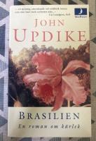 Brasilien. En roman om k&auml;rlek