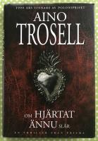 Om hj&auml;rtat &auml;nnu sl&aring;r