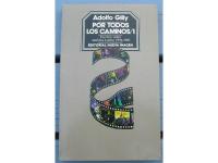 Por todos los caminos/1. Escritos sobre Am&eacute;rica Latina 1956-1982