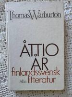 &Aring;ttio &aring;r finlandssvensk litteratur
