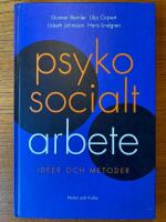Psykosocialt arbete : Id&eacute;er och metoder