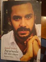 Ayurveda f&ouml;r ditt sinne