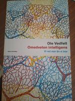 Omedveten intelligens - vi vet mer &auml;n vi tror