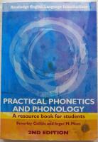 Practical phonetics and phonology - a resource book for students