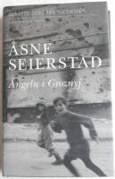 &Auml;ngeln i Groznyj : ber&auml;ttelser fr&aring;n Tjetjenien