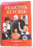 Praktisk retorik : med klassiska och moderna exempel